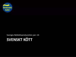 svenskt k tt
