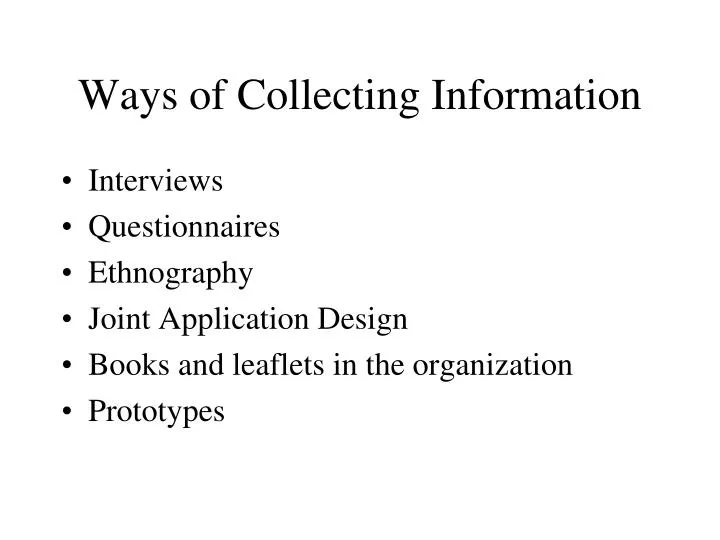 ways of collecting information