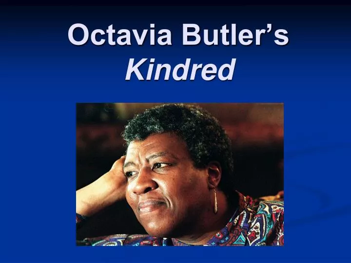 octavia butler s kindred