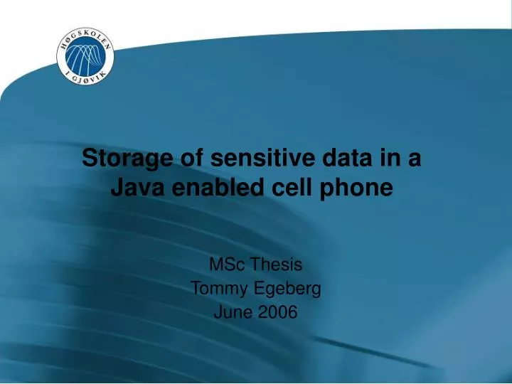storage of sensitive data in a java enabled cell phone
