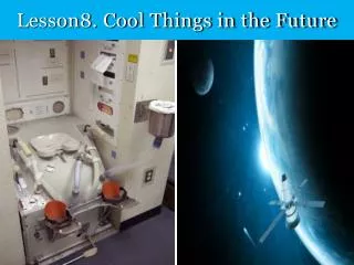 lesson8 cool things in the future