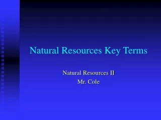 Natural Resources Key Terms