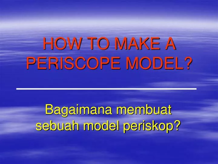 how to make a periscope model