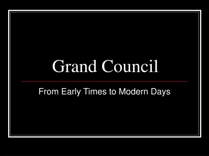 grand council