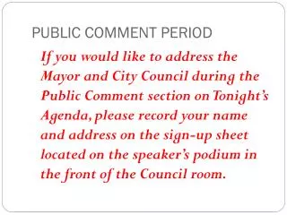 PUBLIC COMMENT PERIOD