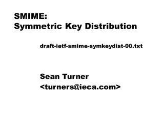 SMIME: Symmetric Key Distribution