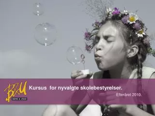 kursus for nyvalgte skolebestyrelser