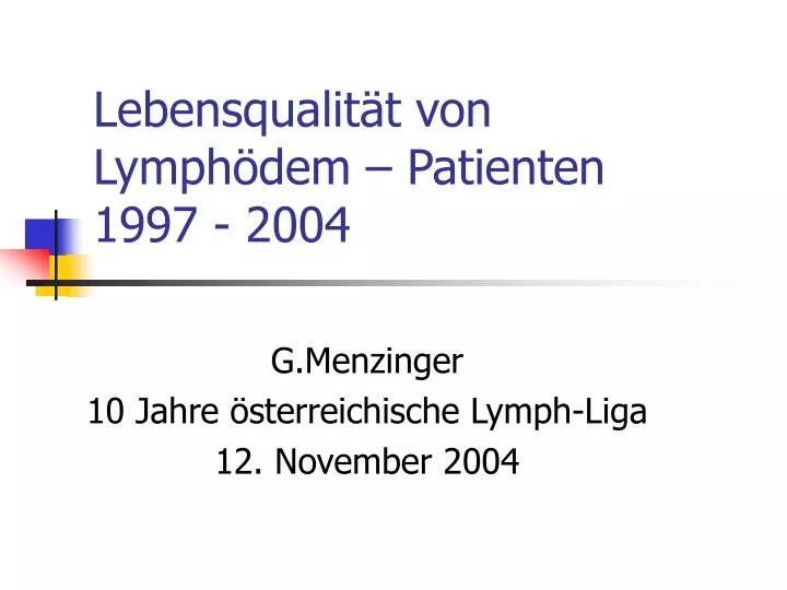 lebensqualit t von lymph dem patienten 1997 2004