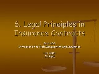 6. Legal Principles in Insurance Contracts