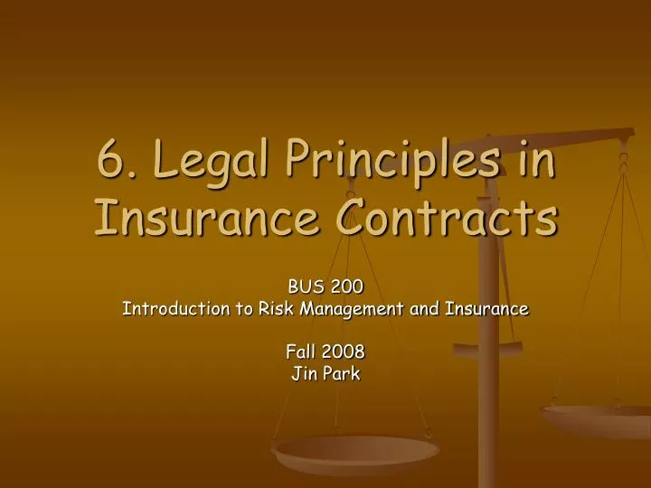 6 legal principles in insurance contracts
