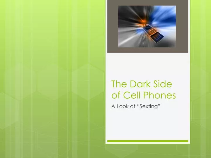 the dark side of cell phones