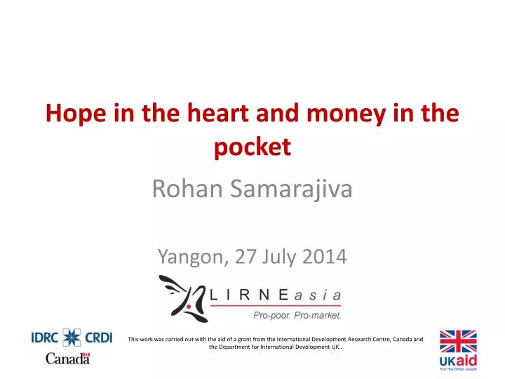 hope in the heart and money in the pocket