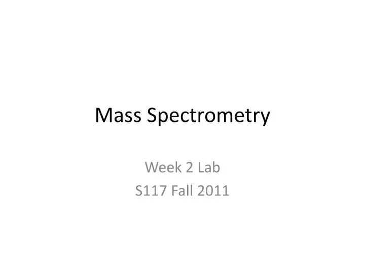 mass spectrometry