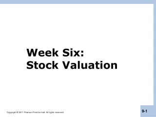 Week Six: Stock Valuation