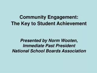 Community Engagement: The Key to Student Achievement