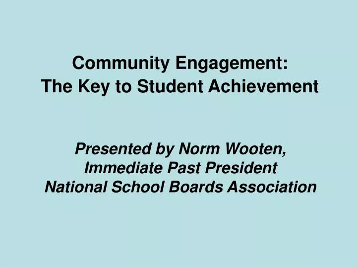 community engagement the key to student achievement