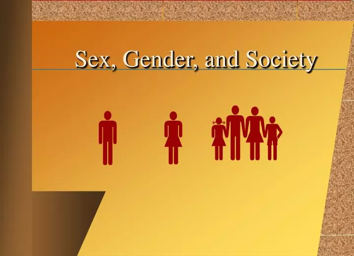 sex gender and society