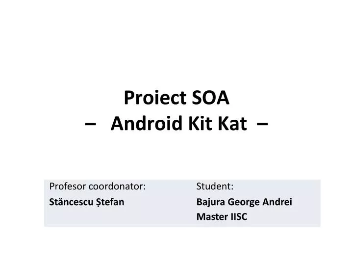 proiect soa android kit kat