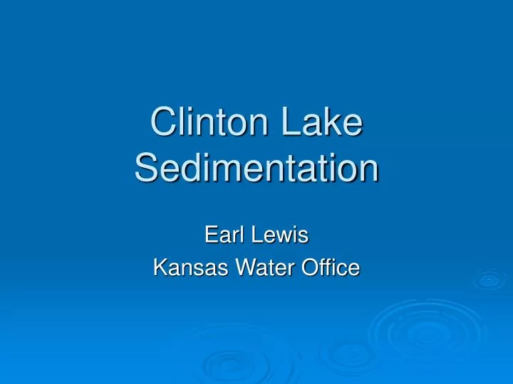 clinton lake sedimentation