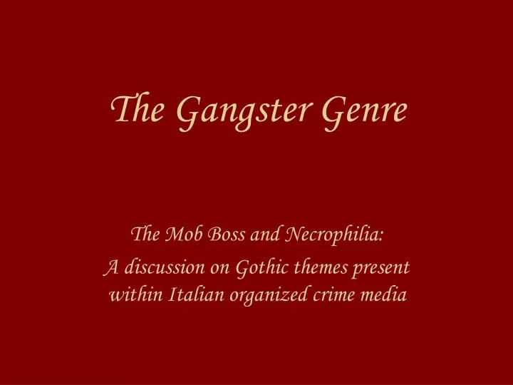 the gangster genre