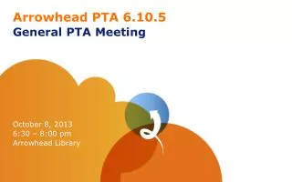 Arrowhead PTA 6.10.5 General PTA Meeting
