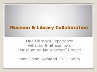 Museum &amp; Library Collaboration