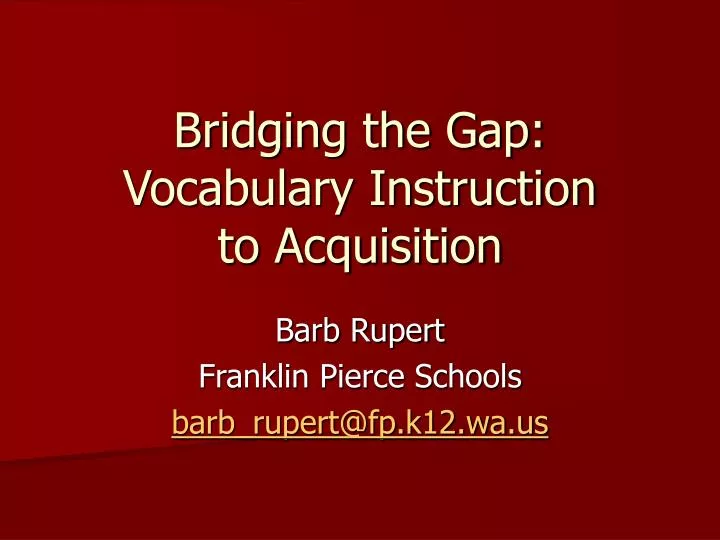 bridging the gap vocabulary instruction to acquisition
