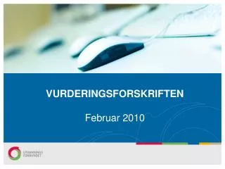 vurderingsforskriften februar 2010