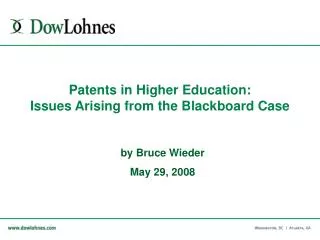 Patents in Higher Education: Issues Arising from the Blackboard Case