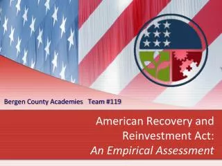 American Recovery and Reinvestment Act : An Empirical Assessment