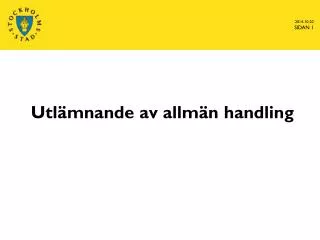 utl mnande av allm n handling