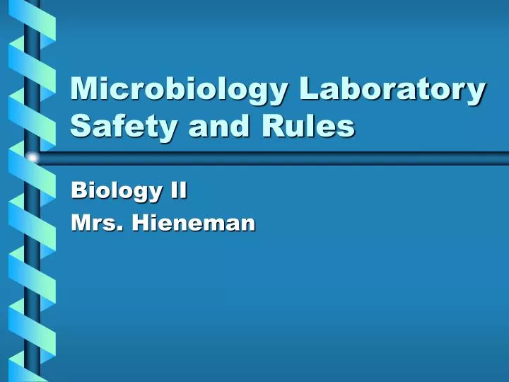 microbiology laboratory safety and rules