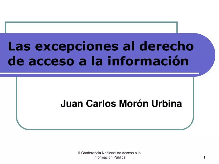 las excepciones al derecho de acceso a la informaci n