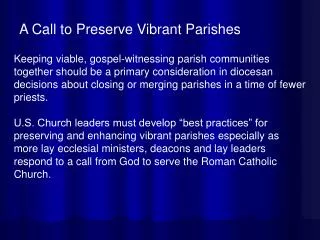 A Call to Preserve Vibrant Parishes