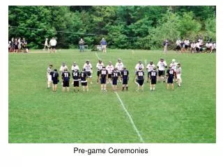 Pre-game Ceremonies