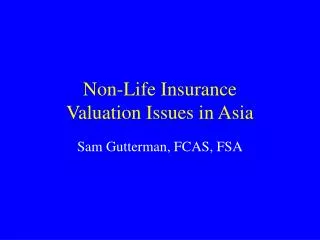 Non-Life Insurance Valuation Issues in Asia
