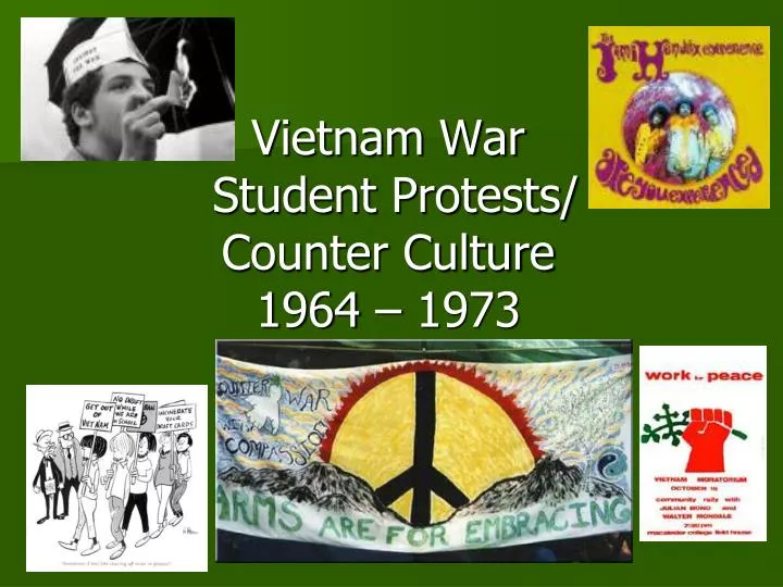 vietnam war student protests counter culture 1964 1973
