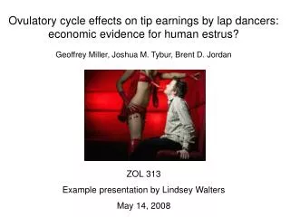 Ovulatory cycle effects on tip earnings by lap dancers: economic evidence for human estrus?