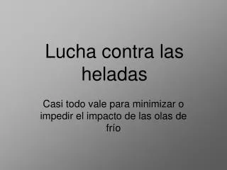 lucha contra las heladas