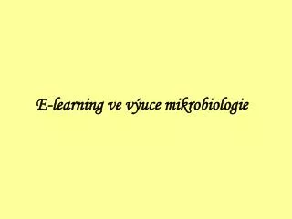 e learning ve v uce mikrobiologie