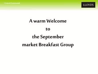 A warm Welcome to the September market Breakfast Group