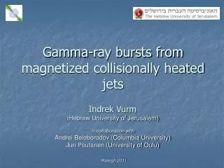 Gamma-ray bursts from magnetized collisionally heated jets