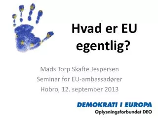 hvad er eu egentlig