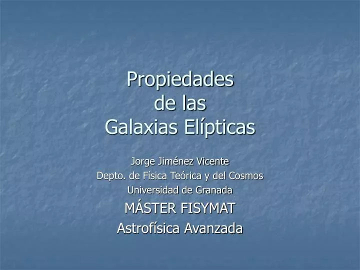 propiedades de las galaxias el pticas