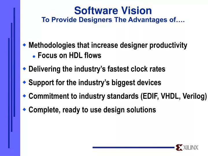 software vision to provide designers the advantages of