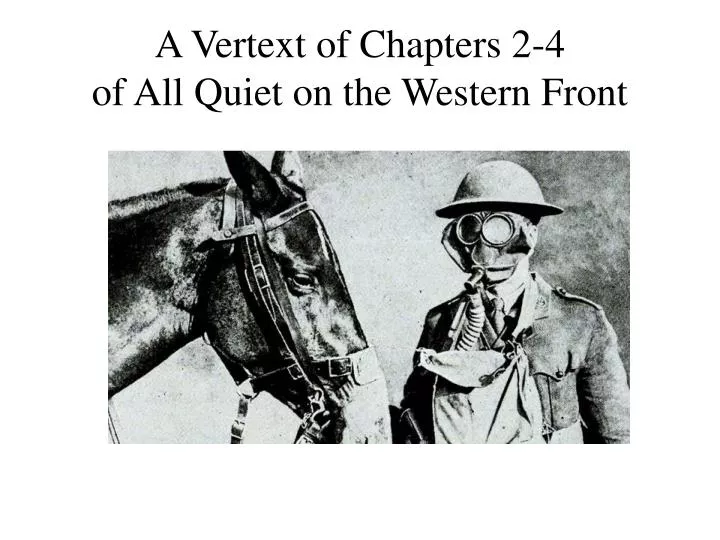 a vertext of chapters 2 4 of all quiet on the western front