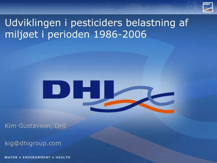 udviklingen i pesticiders belastning af milj et i perioden 1986 2006