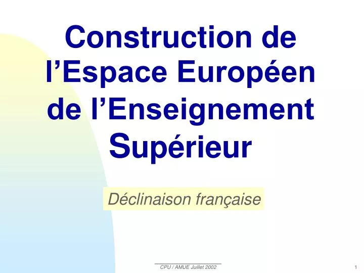 construction de l espace europ en de l enseignement s up rieur