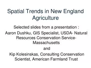 Spatial Trends in New England Agriculture