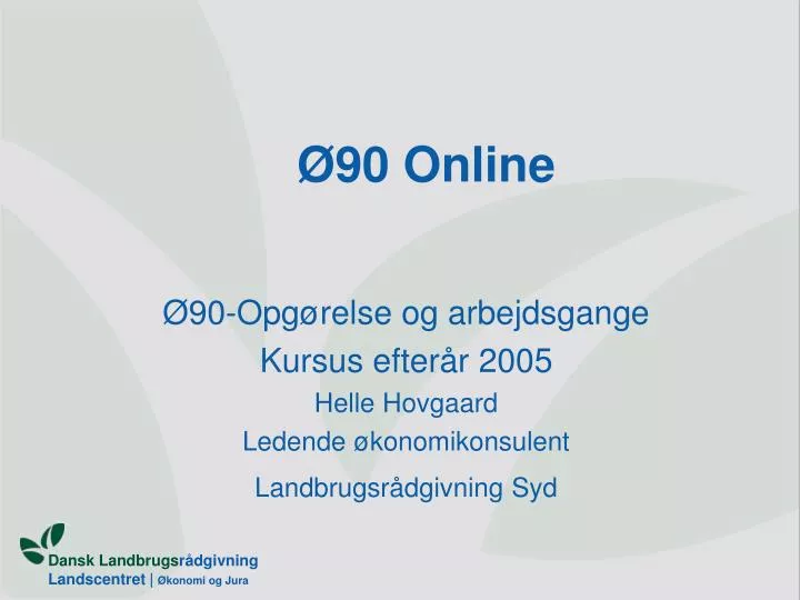 90 online